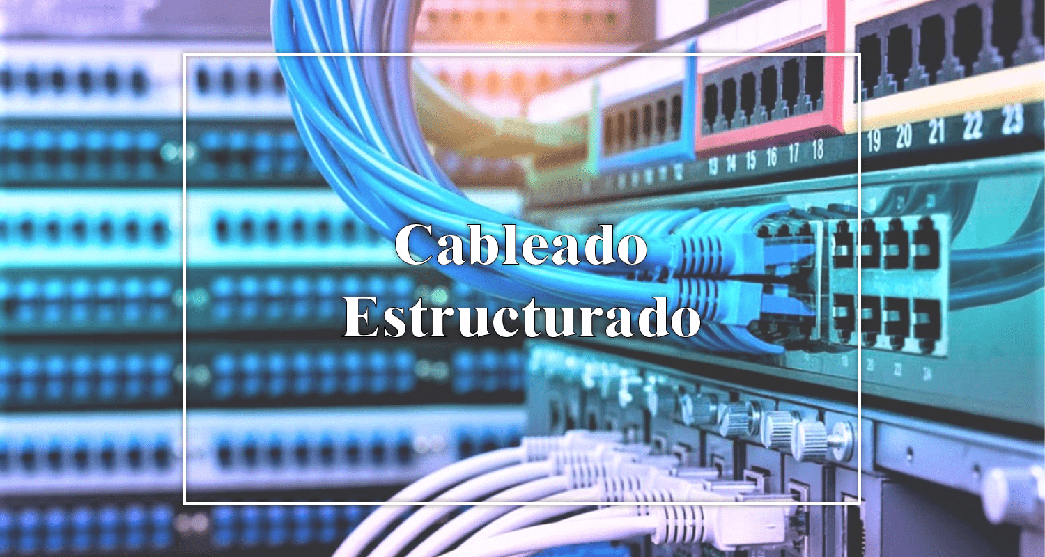 Cableado Estructurado