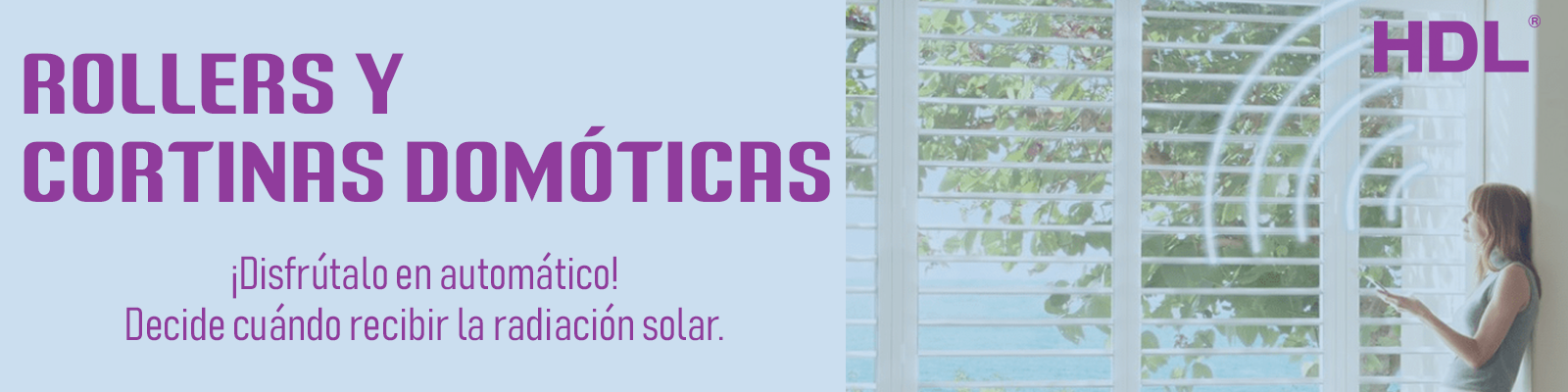 ROLLERS Y CORTINAS DOMOTICAS